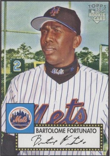 2006 Topps '52 - Bartolome Fortunato #238