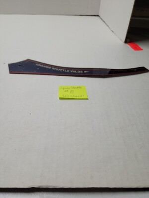 SPACE SHUTTLE  Williams Plastic Playfield Pinball Parts  USED  # E