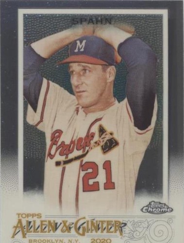 2020 Topps Allen & Ginter Chrome - Warren Spahn #144