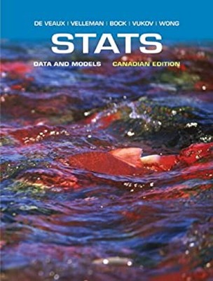 Stats : Data and Models, First Canadian Edition Richard D. De Vea