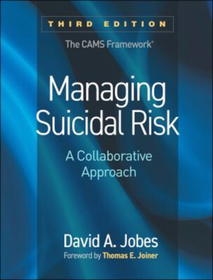Managing Suicidal Risk : A Collaborative Approach Paperback David