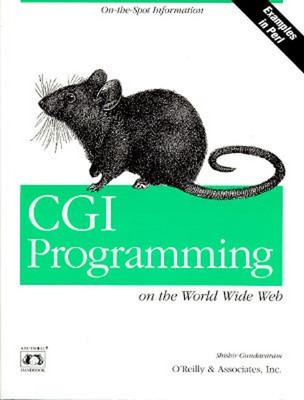 CGI Programming on the World Wide Web Paperback Shishir Gundavara