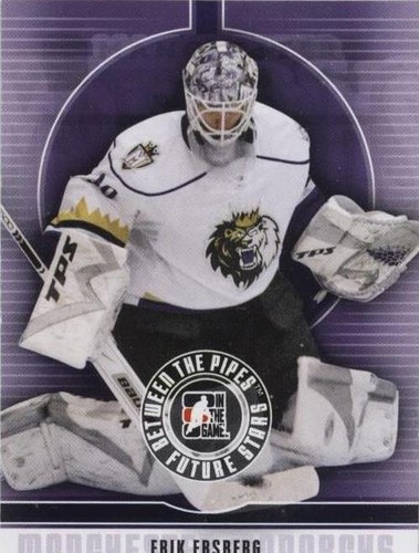 2008-09 In the Game Between the Pipes - Erik Ersberg #16