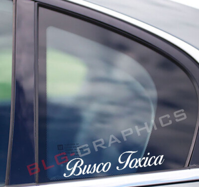 Busco Toxica Vinyl Decal Sticker Trokiando No Quema Cuh Troka Trokita Si