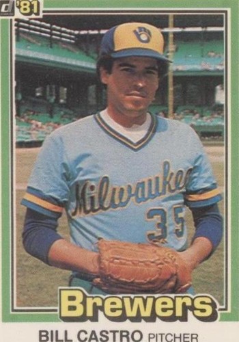 1981 Donruss - Bill Castro #578