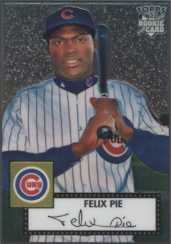 2007 Topps '52 - Felix Pie #TCRC32