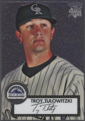 2007 Topps '52 - Troy Tulowitzki #TCRC4