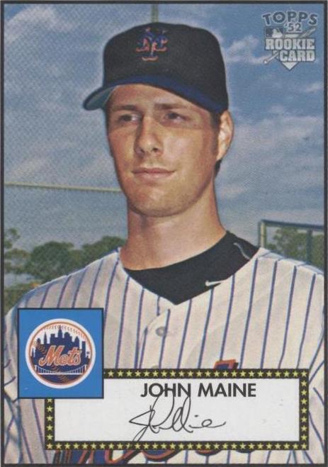 Topps '52 2006 - John Maine #84