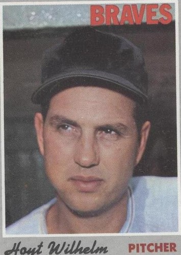 1970 Topps - Hoyt Wilhelm #17