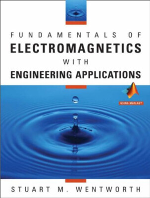 Fundamentals of Electromagnetics with Engineering Applications Ha