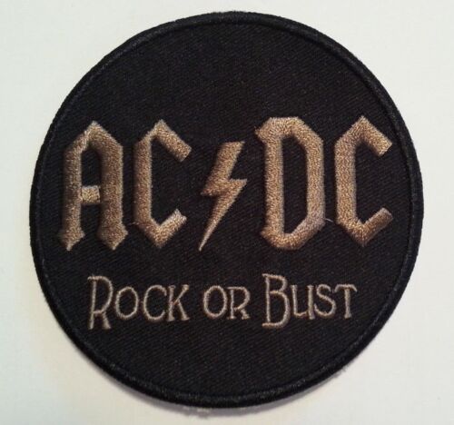 AC/DC~Rock or Bust~Embroidered Jacket Patch~3 1/2" Round~Iron or Sew On~NEW  