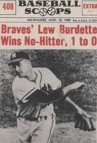 1961 Nu-Cards Baseball Scoops - Lew Burdette #408