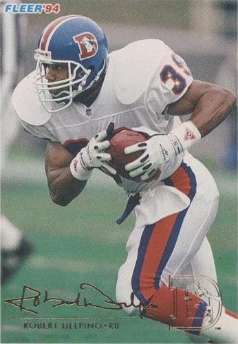 1994 FLEER ROBERT DELPINO #132 DENVER BRONCOS | eBay