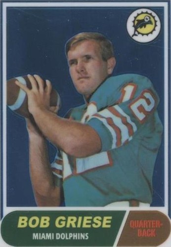 2012 Topps Chrome Bob Griese #196