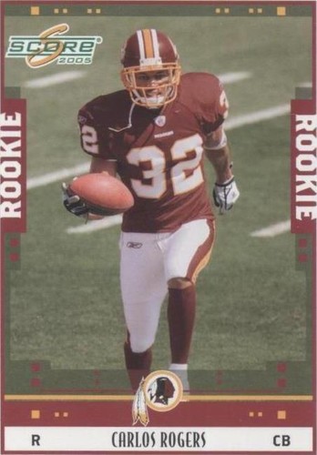 2005 Score Carlos Rogers #339