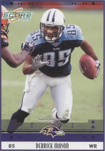 2005 Score Derrick Mason #286