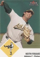 2003 Fleer Tradition Update - Keith Foulke #U12