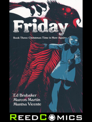 FRIDAY BOOK 3 CHRISTMAS TIME IS HERE AGAIN GRAPHIC NOVEL Paperback Ed Brubaker