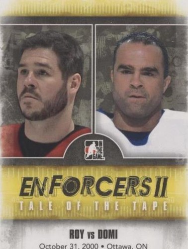 2013-14 In the Game Enforcers II - Andre Roy Tie Domi #144