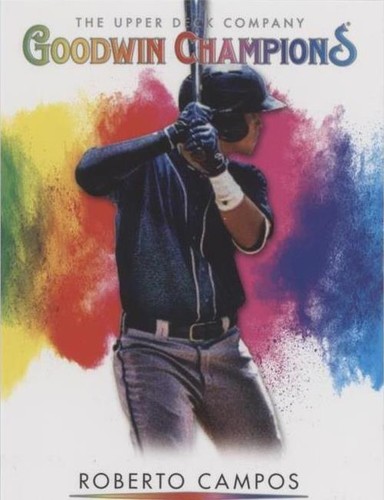 2021 Upper Deck Goodwin Champions - Roberto Campos #137