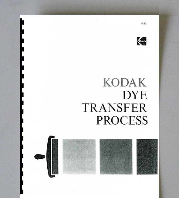 Купить Инструкции и руководства Kodak Dye Transfer Process Instruction
