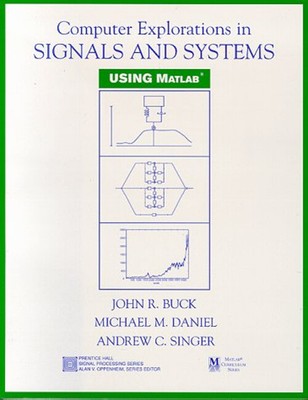 Computer Explorations in Signals and Systems Using Matlab Paperba