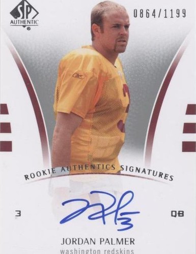 2007 SP Authentic Jordan Palmer #225