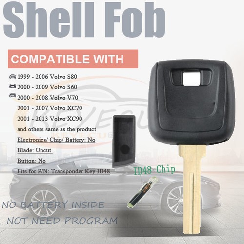 for VOLVO S80 S60 V70 XC70 XC90 1999-2013 Uncut Transponder