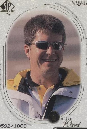 1999 SP Authentic - Ward Burton #74