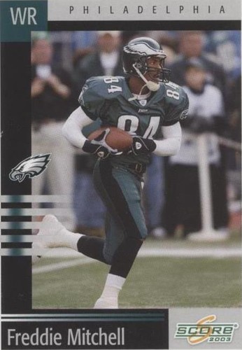 2003 Score Freddie Mitchell #229