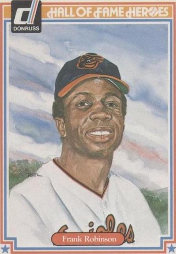 1983 Donruss Hall of Fame Heroes - Frank Robinson #19