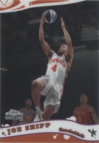 2005-06 Topps Chrome - Joe Shipp #221