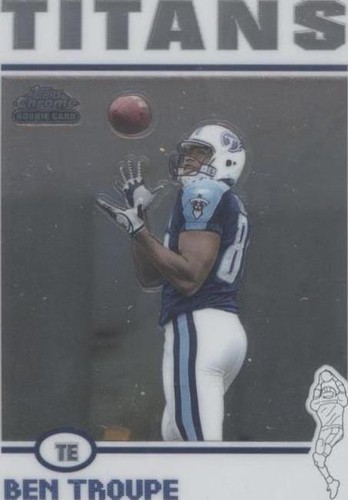 2004 Topps Chrome Ben Troupe #183