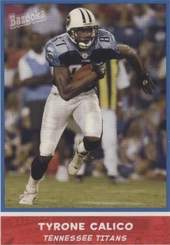 2004 Bazooka Tyrone Calico #56