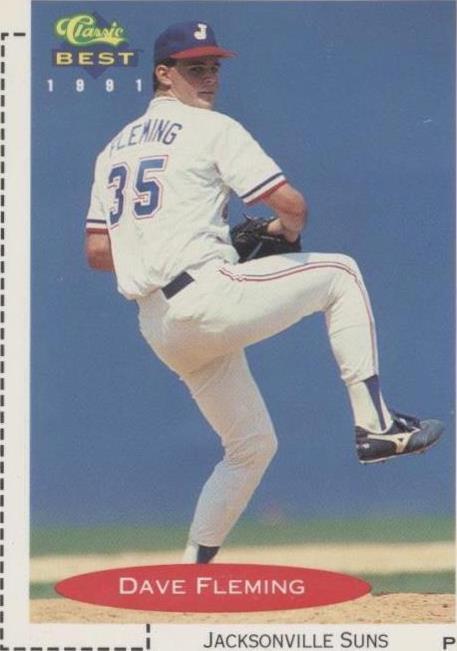 1991 Classic Best Minor League - Dave Fleming #284