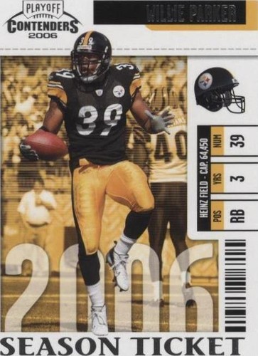 2006 Playoff Contenders Willie Parker #77