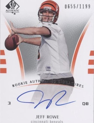 2007 SP Authentic Jeff Rowe #223