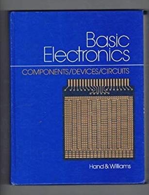 Basic Electronics : Components, Devices, and Circuits Hardcover