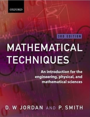 Mathematical Techniques : An Introduction for the Engineering, Ph