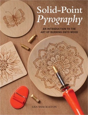 Solid-Point Pyrography (Paperback or Softback)