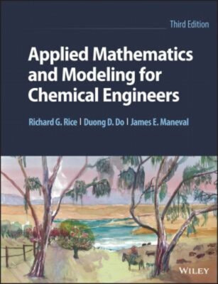 Applied Mathematics and Modeling for Chemical Engineers Hardcover