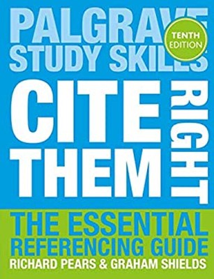 Cite Them Right : The Essential Referencing Guide Paperback