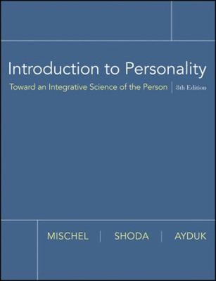 Introduction to Personality : Toward an Integrative Science of th