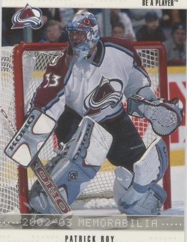 2002-03 In the Game Be A Player Memorabilia - Patrick Roy #164