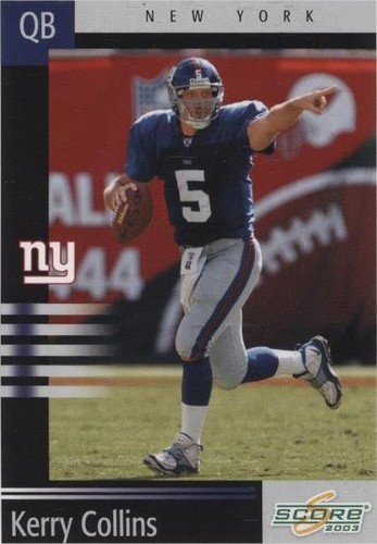 2003 Score Kerry Collins #216