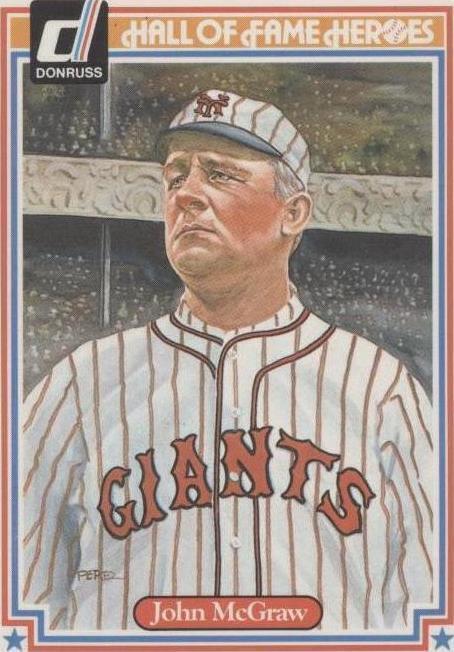 Donruss Hall of Fame Heroes 1983 - John McGraw #35