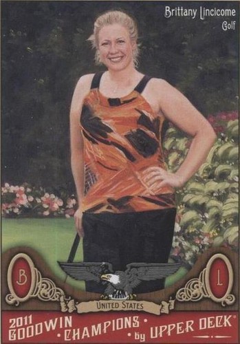 2011 Upper Deck Goodwin Champions - Brittany Lincicome #52