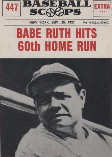 1961 Nu-Cards Baseball Scoops - Babe Ruth #447