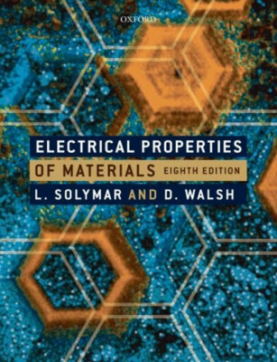 Electrical Properties of Materials Paperback Laszlo, Walsh, Donal
