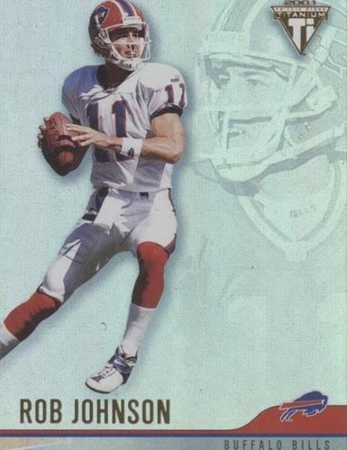 2001 Pacific Private Stock Titanium Rob Johnson #18